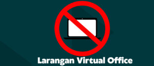 Aturan dan Larangan Virtual Office di Indonesia