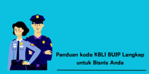 Panduan kode KBLI BUJP Lengkap untuk Bisnis Anda